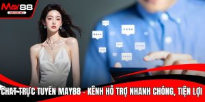 Chat trực tuyến MAY88
